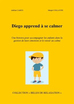 Diego apprend a se calmer (eBook, ePUB) - Adeline Camus, Camus