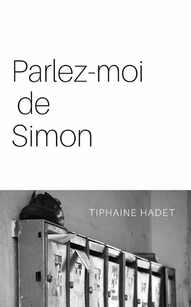 Parlez-moi de Simon (eBook, ePUB) Parlez-moi de Simon (eBook, ePUB)