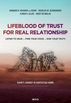 Lifeblood of trust for real relationship - Krasner Aka Budir, Barbara R.; Schoeninger, Douglas W.; Allen, Karen K.