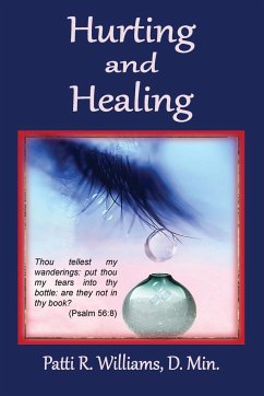 Hurting and Healing - Williams, Patricia R