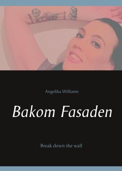 Bakom Fasaden - Williams, Angelika