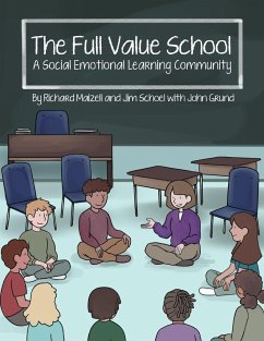 The Full Value School - Maizell, Richard; Schoel, Jim