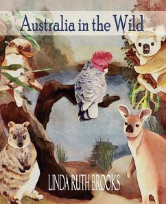 Australia in the Wild - Brooks, Linda Ruth