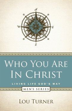 Who You Are in Christ - Turner, Lou