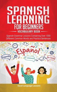 Spanish Language Learning for Beginner's - Vocabulary Book - Language Lessons, Excel