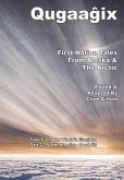 Qugaag¿ix¿ - First Nation Tales From Alaska & The Arctic