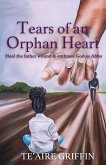 Tears of an Orphan Heart