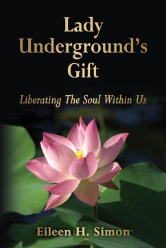 Lady Underground's Gift - Simon, Eileen H.