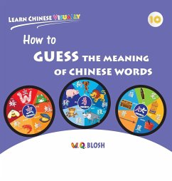 Learn Chinese Visually 10 - Blosh, W. Q.