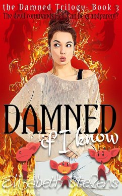 Damned if I know - Knox, Scarlett; Stevens, Elizabeth