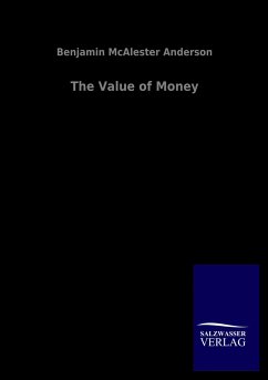 The Value of Money - Anderson, Benjamin McAlester