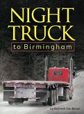 Night Truck to Birmingham