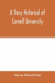 A story historical of Cornell University