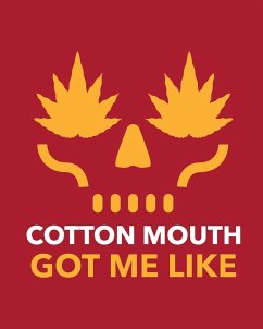 Cotton Mouth Got Me Like - Larson, Patricia