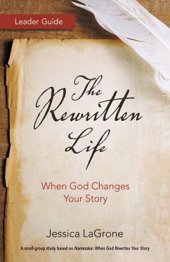 The Rewritten Life Leader Guide (eBook, ePUB)