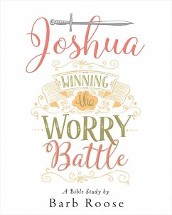 Joshua - Women's Bible Study Participant Workbook (eBook, ePUB)
