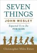 Seven Things John Wesley Expected Us to... - Bild 1