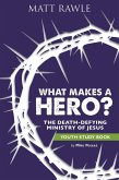 What Makes a Hero? Youth Study Book (eBook, ePUB)