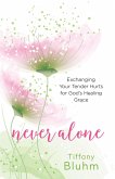 Never Alone (eBook, ePUB)