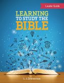 Learning to Study the Bible Leader Guide For Tweens (eBook, ePUB) Learning to Study the Bible Leader Guide For Tweens (eBook, ePUB)