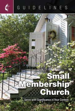 Guidelines Small Membership Church (eBook, ePUB) - Cokesbury; Cokesbury