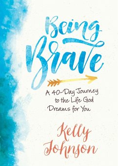 Being Brave (eBook, ePUB) - Kelly Johnson