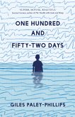One Hundred and Fifty-Two Days (eBook, ePUB)