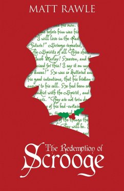 The Redemption of Scrooge (eBook, ePUB) The Redemption of Scrooge (eBook, ePUB)