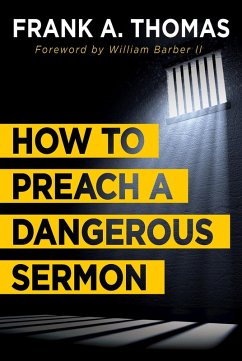 How to Preach a Dangerous Sermon (eBook, ePUB)