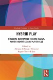 Hybrid Play (eBook, ePUB)
