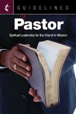 Guidelines Pastor (eBook, ePUB)