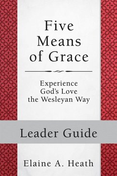 Five Means of Grace: Leader Guide (eBook, ePUB)