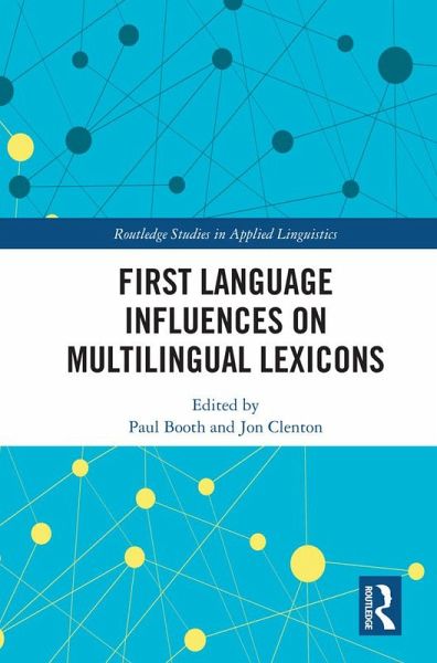 First Language Influences on Multilingual Lexicons (eBook, PDF)