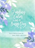 Finding Calm in a Busy Day (eBook, ePUB)