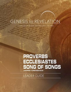 Genesis to Revelation: Proverbs, Ecclesiastes, Song of Songs Leader Guide (eBook, ePUB) - Crenshaw, James