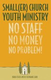 Smaller Church Youth Ministry (eBook, ePUB)