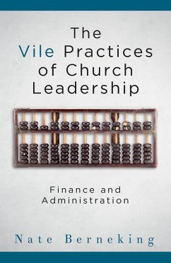 The Vile Practices of Church Leadership (eBook, ePUB)
