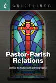 Guidelines Pastor-Parish Relations (eBook, ePUB)