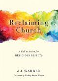 Reclaiming Church (eBook, ePUB)