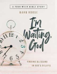 Im Waiting, God - Women's Bible Study Guide with Leader Helps (eBook, ePUB)