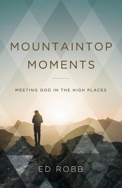 Mountaintop Moments Leader Guide (eBook, ePUB) - Robb, Ed