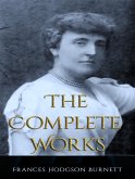 The Complete Works of Frances Hodgson Burnett (eBook, ePUB)