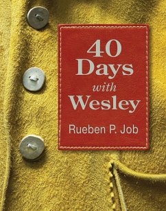 40 Days with Wesley (eBook, ePUB) - Job, Rueben P.