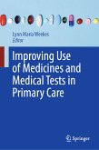 Improving Use of Medicines and Medical Tests in Primary Care (eBook, PDF)