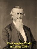 The Complete Works of George Gibbs (eBook, ePUB)