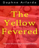 The Yellow Fevered (eBook, ePUB)