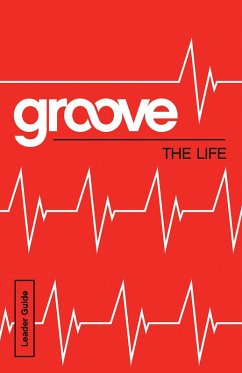 Groove: The Life Leader Guide (eBook, ePUB)