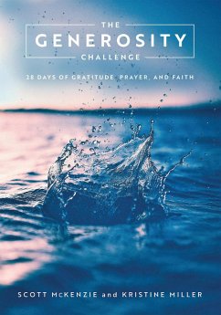 The Generosity Challenge (eBook, ePUB) - Mckenzie, Scott; Miller, Kristine