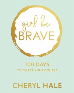 Girl Be Brave (eBook, ePUB)