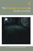 The Routledge Companion to Media and Risk (eBook, ePUB)
